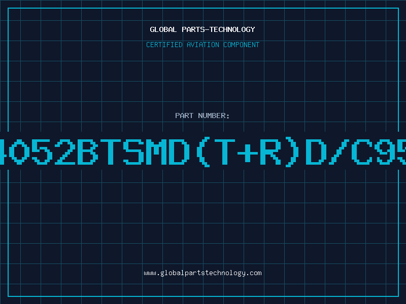 Aviation Part 4052BTSMD(T+R)D/C95