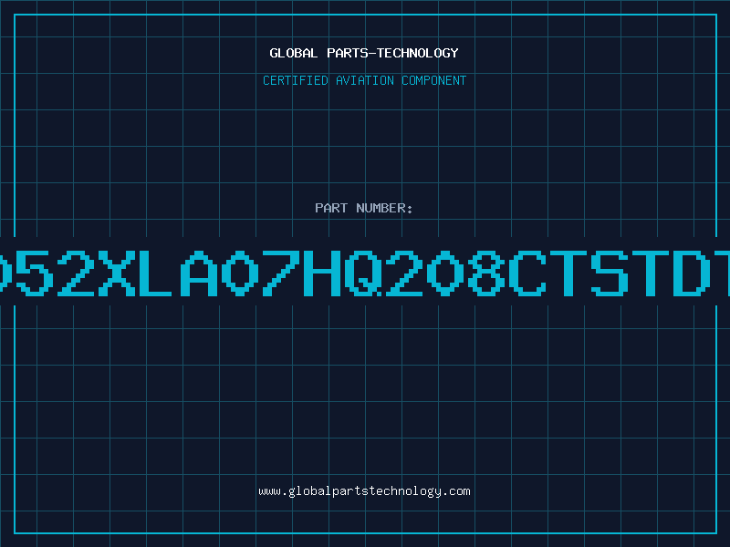 Aviation Part 4052XLA07HQ208CTSTDTS