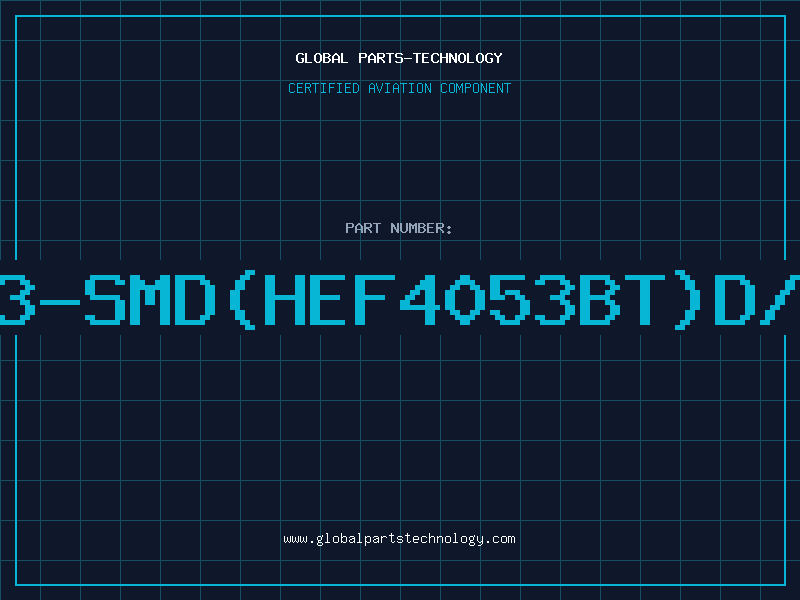 Aviation Part 4053-SMD(HEF4053BT)D/C89