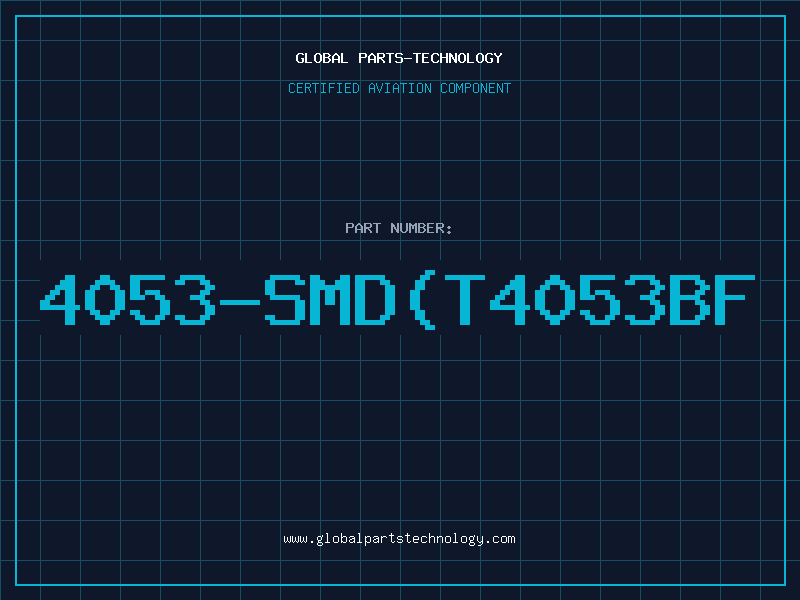 Aviation Part 4053-SMD(T4053BF