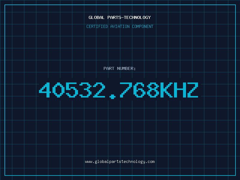 Aviation Part 40532.768KHZ