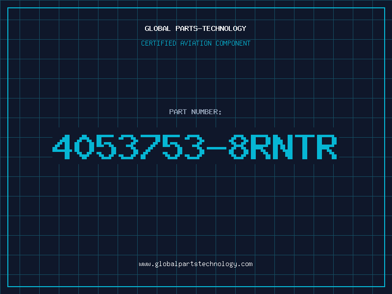 Aviation Part 4053753-8RNTR