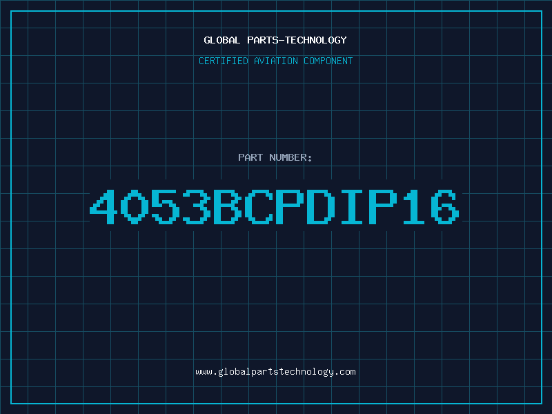 Aviation Part 4053BCPDIP16