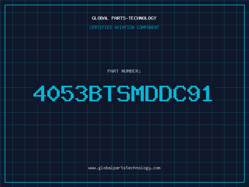 Aviation Part 4053BTSMDDC91