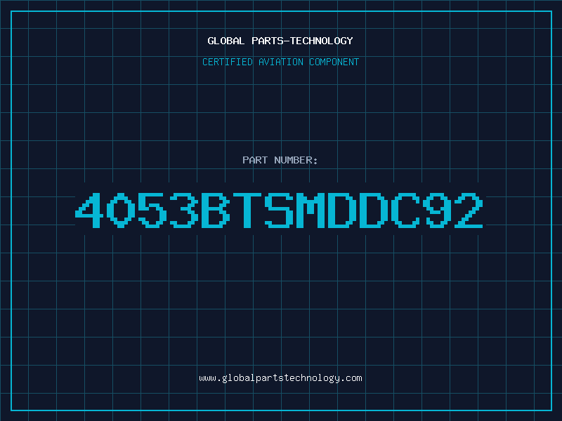 Aviation Part 4053BTSMDDC92