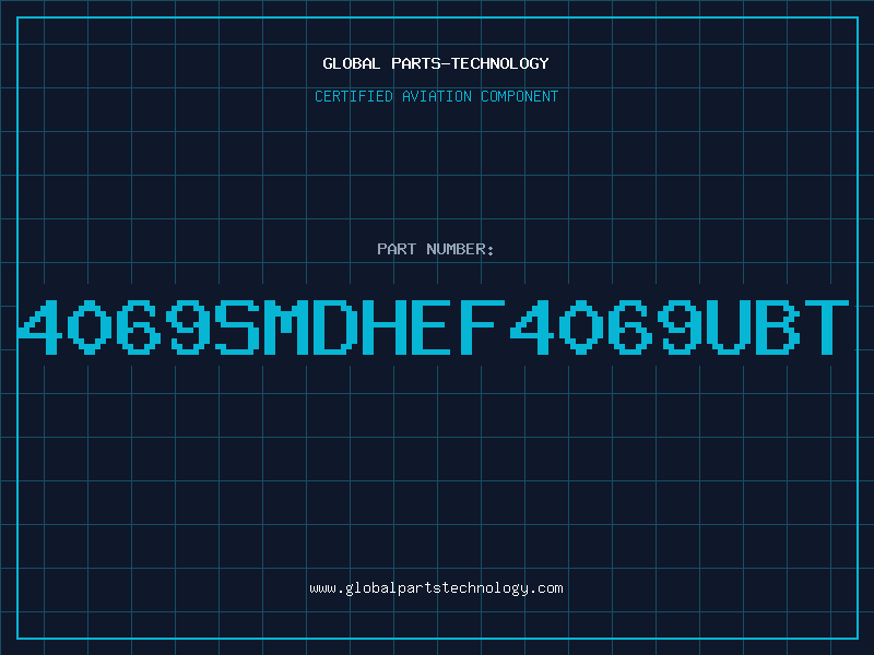 Aviation Part 4069SMDHEF4069UBT