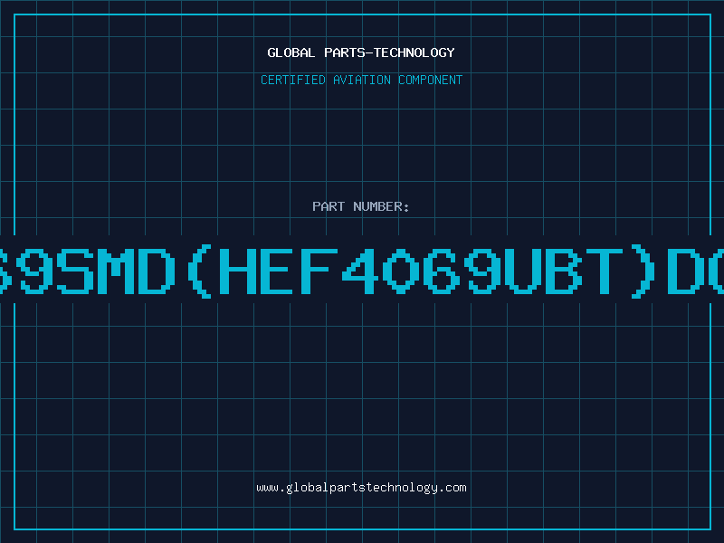 Aviation Part 4069SMDHEF4069UBTDC92