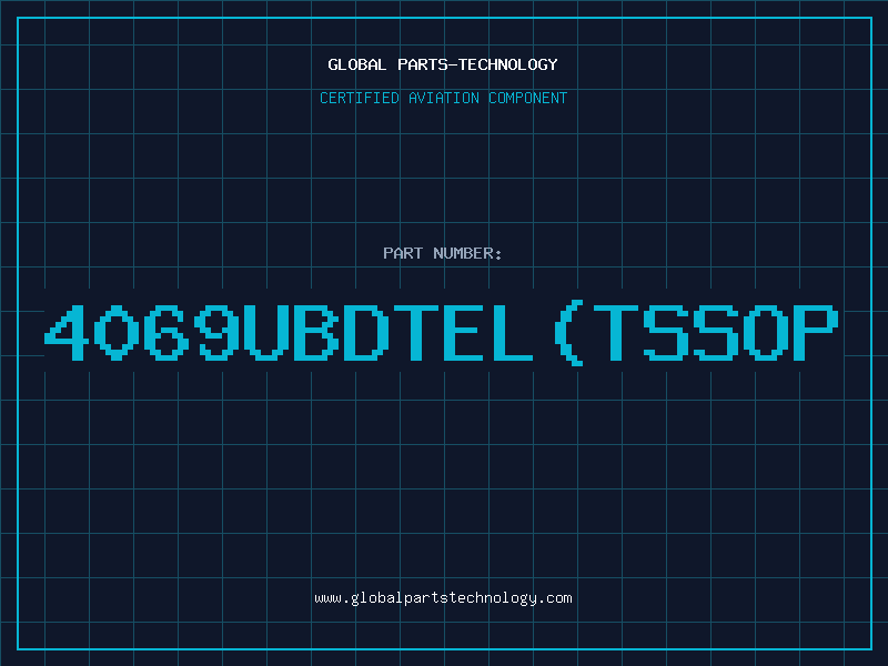 Aviation Part 4069UBDTEL(TSSOP