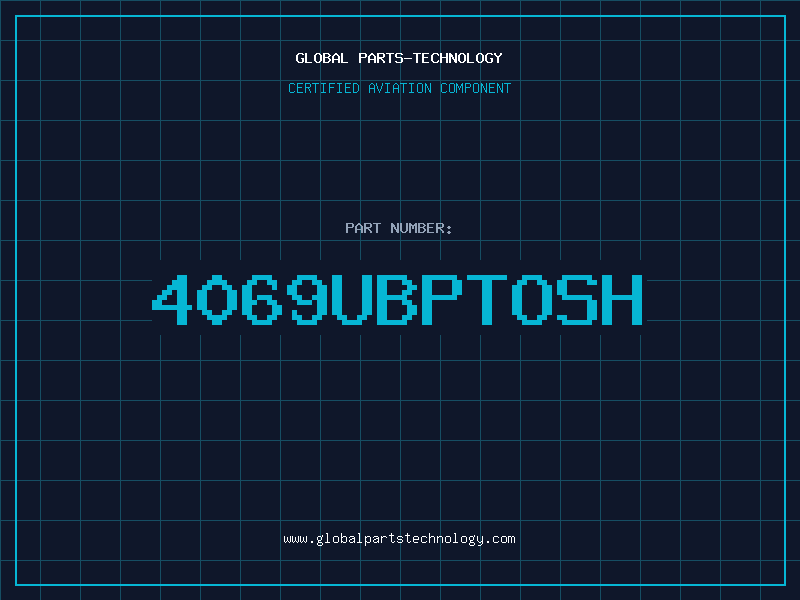Aviation Part 4069UBPTOSH