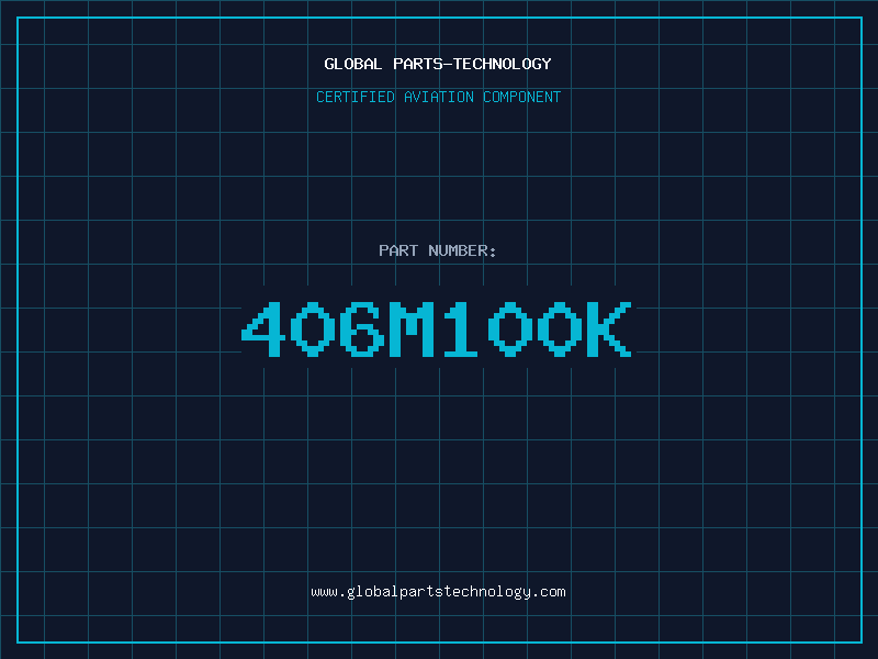 Aviation Part 406M100K