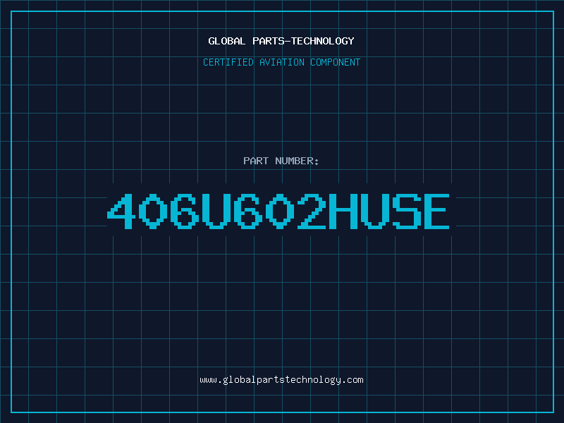 Aviation Part 406U602HUSE