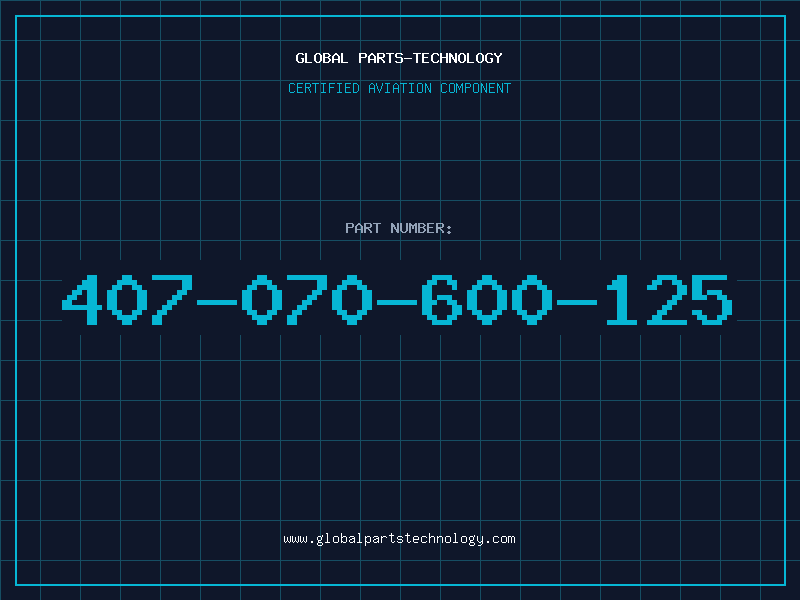 Aviation Part 407-070-600-125