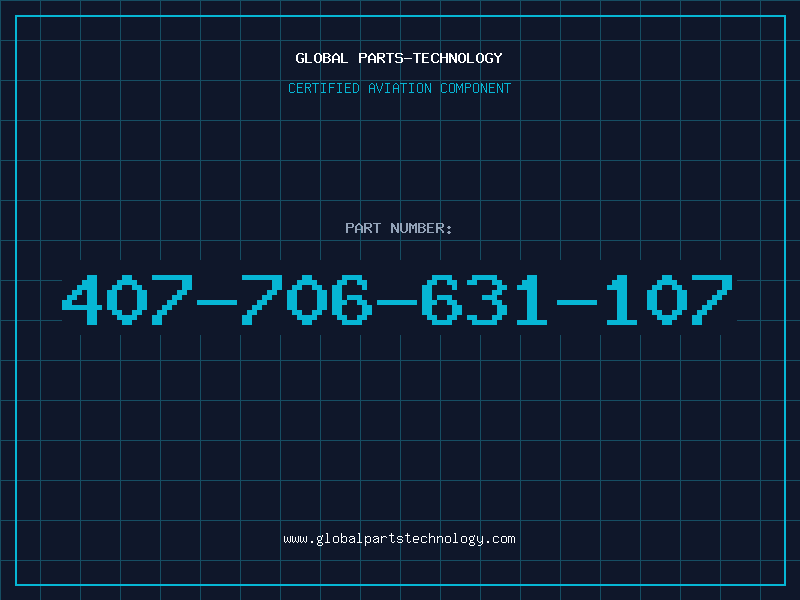 Aviation Part 407-706-631-107