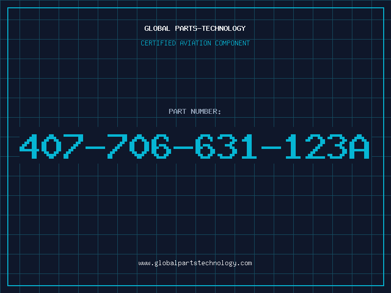 Aviation Part 407-706-631-123A