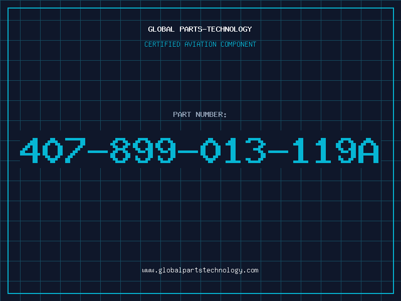 Aviation Part 407-899-013-119A
