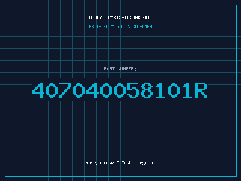 Aviation Part 407040058101R