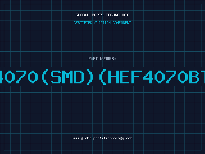 Aviation Part 4070SMDHEF4070BT