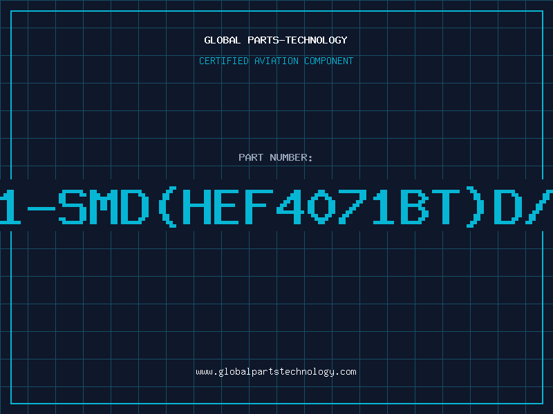 Aviation Part 4071-SMD(HEF4071BT)D/C91