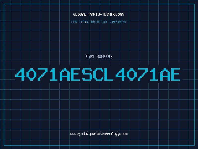Aviation Part 4071AESCL4071AE