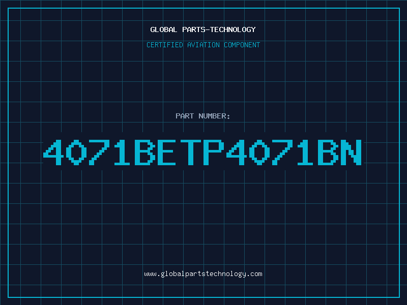 Aviation Part 4071BETP4071BN