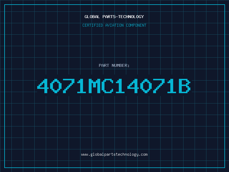 Aviation Part 4071MC14071B