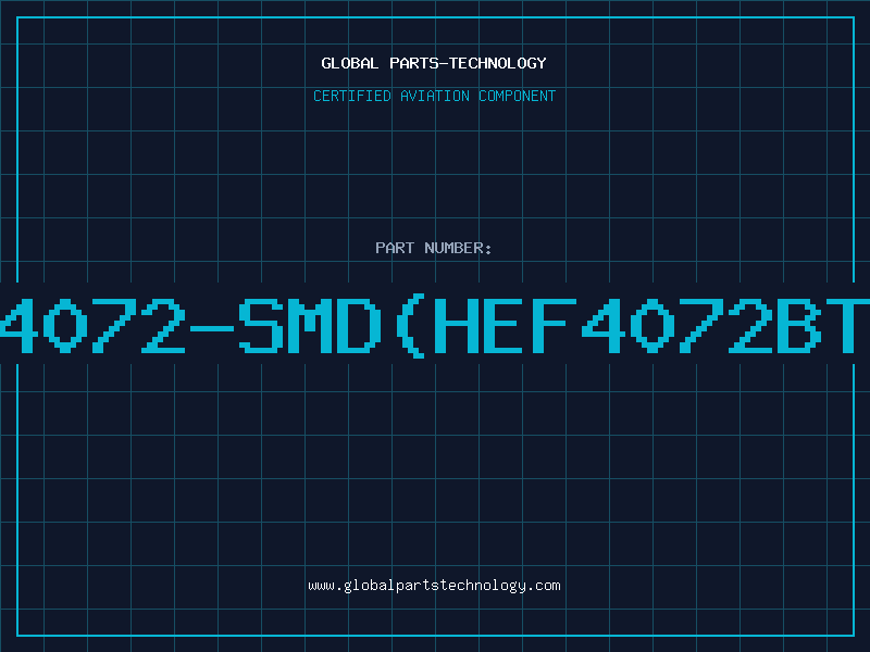 Aviation Part 4072-SMD(HEF4072BT