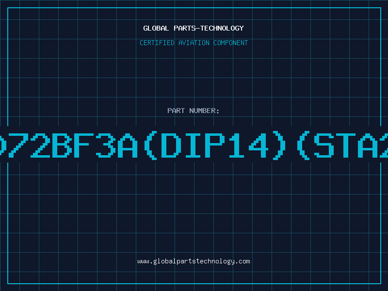 Aviation Part 4072BF3A(DIP14)(STA25