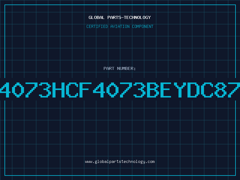 Aviation Part 4073HCF4073BEYDC87