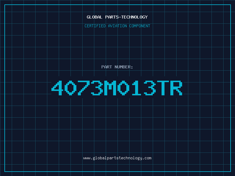 Aviation Part 4073M013TR