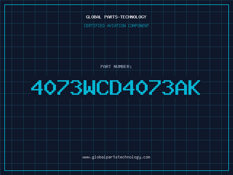Aviation Part 4073WCD4073AK