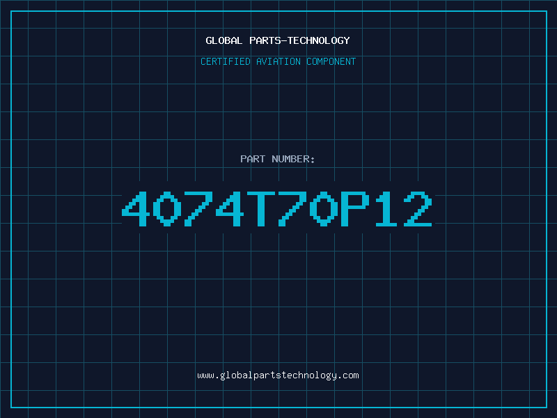 Aviation Part 4074T70P12