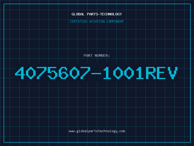Aviation Part 4075607-1001REV