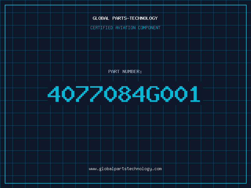 Aviation Part 4077084G001