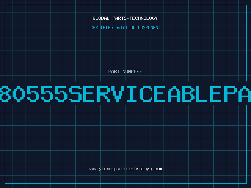 Aviation Part 4080555serviceablepart
