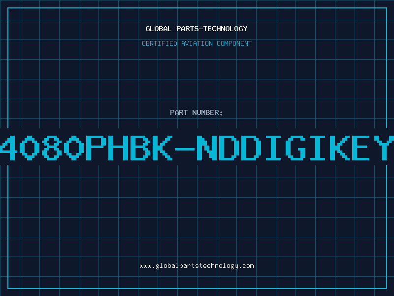 Aviation Part 4080PHBK-NDDIGIKEY