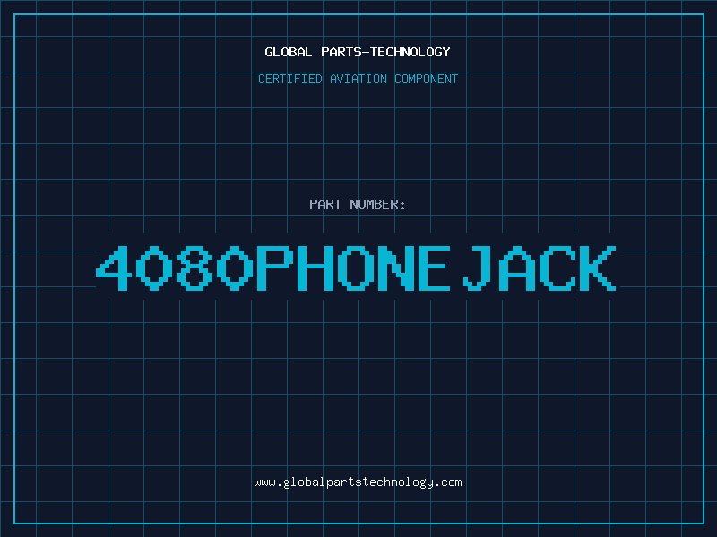 Aviation Part 4080PHONEJACK