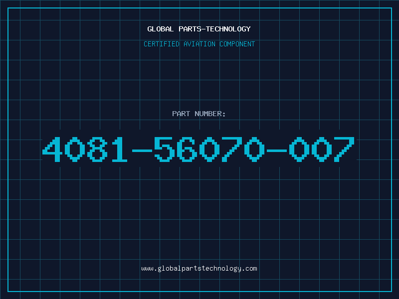 Aviation Part 4081-56070-007