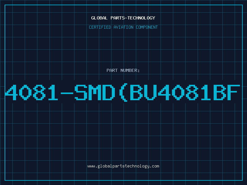 Aviation Part 4081-SMD(BU4081BF