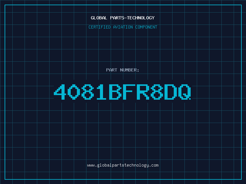 Aviation Part 4081BFR8DQ