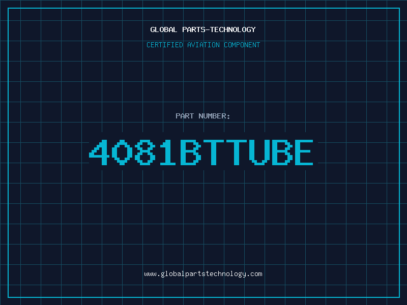 Aviation Part 4081BTTUBE
