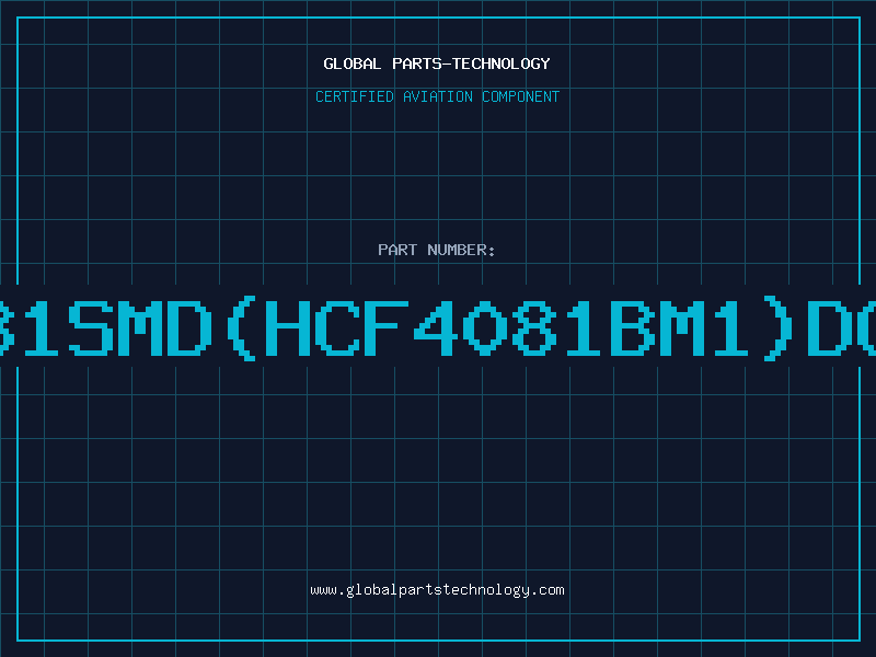 Aviation Part 4081SMDHCF4081BM1DC94