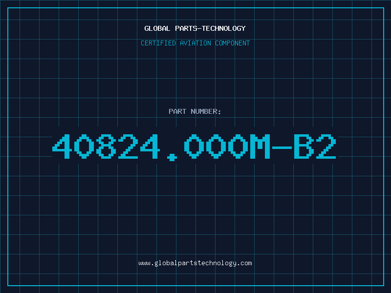 Aviation Part 40824.000M-B2