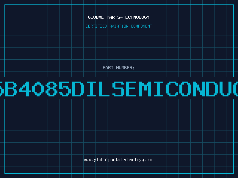 Aviation Part 4085B4085DILSEMICONDUCTOR