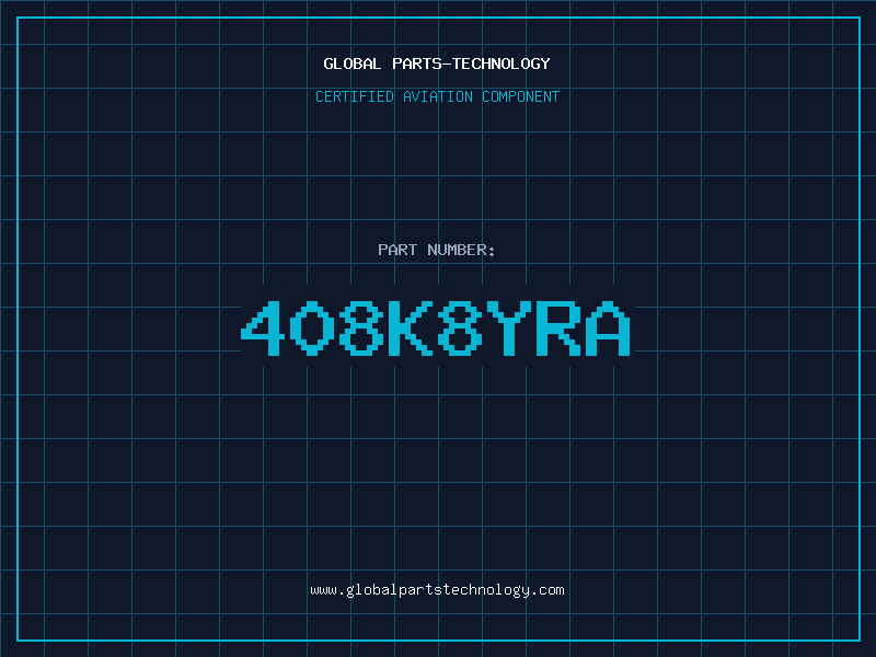 Aviation Part 408K8YRA