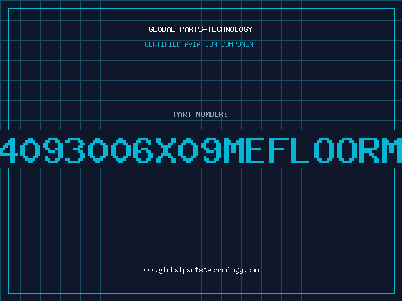 Aviation Part 4093006X09MEFLOORM