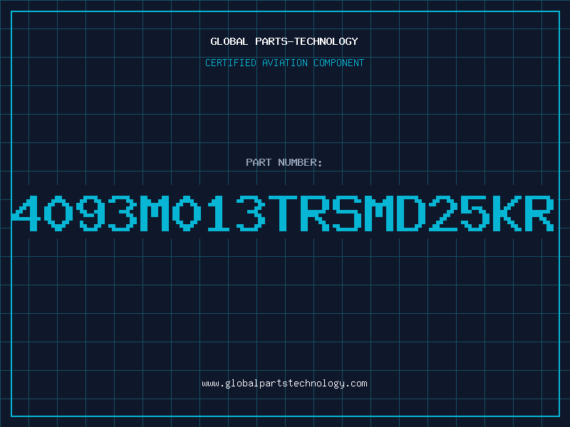 Aviation Part 4093M013TRSMD25KR