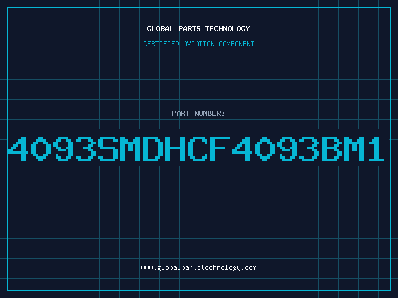 Aviation Part 4093SMDHCF4093BM1
