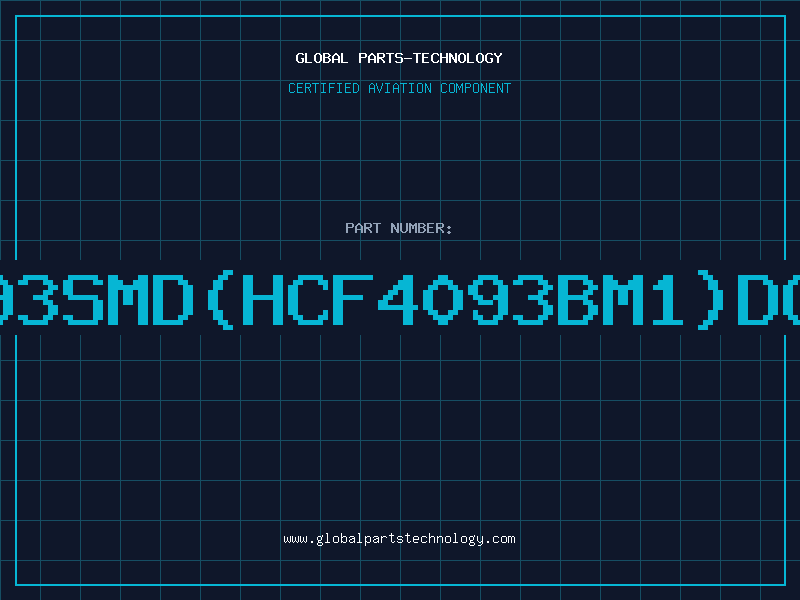 Aviation Part 4093SMDHCF4093BM1DC99