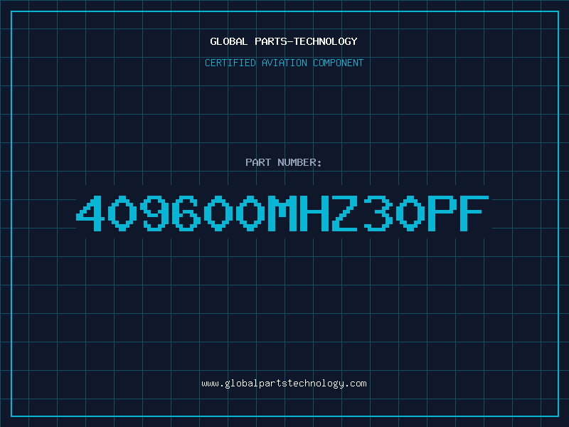 Aviation Part 409600MHZ30pF
