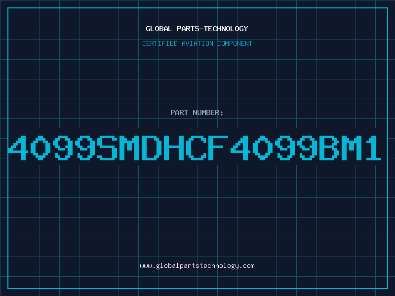 Aviation Part 4099SMDHCF4099BM1